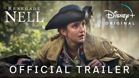 New Trailer | Renegade Nell, A New Original Series Streaming March 29 | DisneyPlus Hotstar