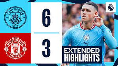 Extended Highlights | Man City 6-3 Man United | Haaland and Foden hat-tricks!