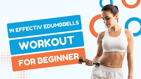 14 Effective Dumbbell Exercises for Home Workouts