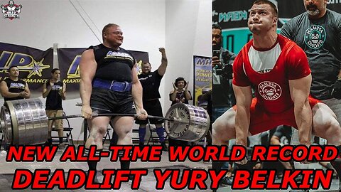 𝐒𝐓𝐑𝐄𝐍𝐆𝐓𝐇 𝐌𝐎𝐍𝐒𝐓𝐄𝐑 - DEADLIFT WORLD RECORD Yury Belkin !!