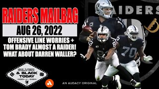 Raider Nation Listener Mailbag: What's the Answer at Right Tackle + F*ck Tom Brady!