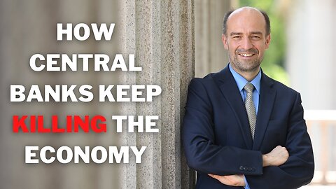 How Central Banks Kill The Economy - by Prof. Richard Werner