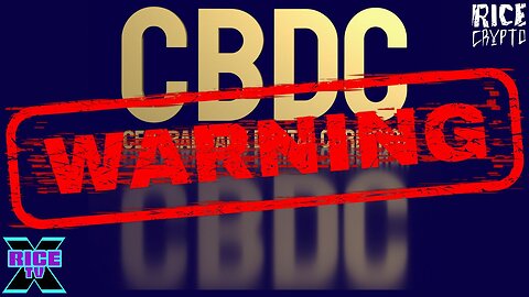 You Have Been Warned About Central Bank Digital Currencies #CBDC