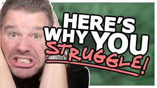 Hard TRUTHS About Business! (If You're "Struggling In Business"...THIS Is Why) - Fast & EASY Fix!