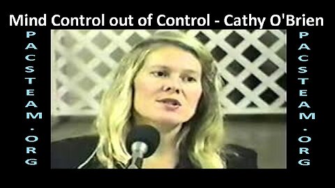 Mind Control out of Control - Cathy O'Brien