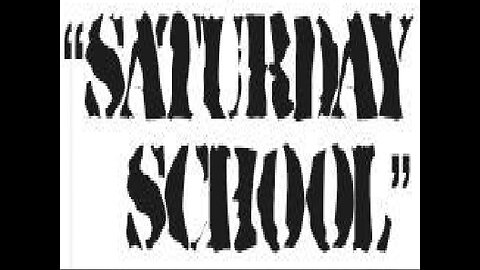 "SATURDAY SCHOOL(Reboot)" Full Video