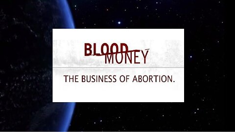 BLOOD MONEY: Narrated by Dr Alveda King 'The Business Of Abortion' Documentary (2010)