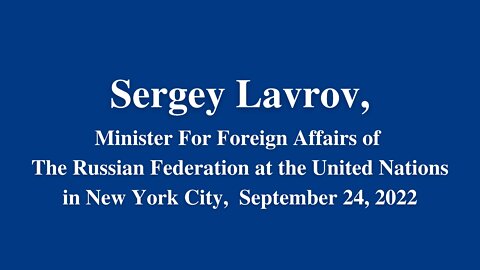 Sergey Lavrov, New York City, September 24, 2022