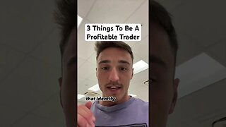 You Must Have These 3 Day Trading Habits #daytrading #forextrading #futurestrading #forex