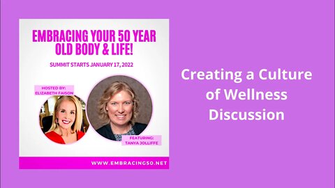 Creating a Culture of Wellness Interview