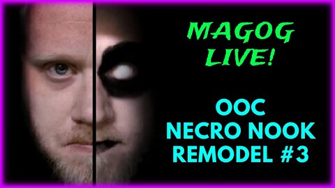 Magog Live! - Remodeling The Set #3