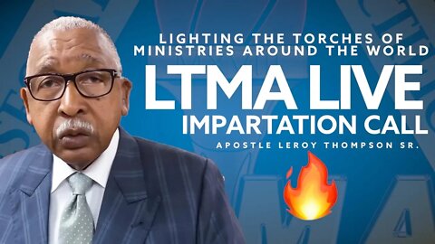 LTMA Live Impartation Call - October 2019 (Re-Broadcast)