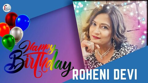 Happy Birthday Roheni Devi Ji!