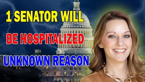 JULIE GREEN PROPHETIC WORD ✝️ 1 US SENATOR ABOUT TO BE HOSPITALIZED FOR UNKNOWN REASON