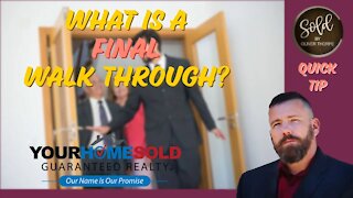 What is a Final walkthrough? | Oliver Thorpe 352-242-7711