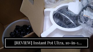 [REVIEW] Instant Pot Ultra, 10-in-1 Pressure Cooker, Slow Cooker, Rice Cooker, Yogurt Maker, Ca...