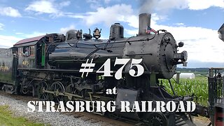 Footage Compilation of Steam Train #475 at Strasburg Railroad