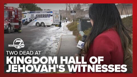 2 dead at Jehovah's Witnesses Kingdom Hall in Thornton