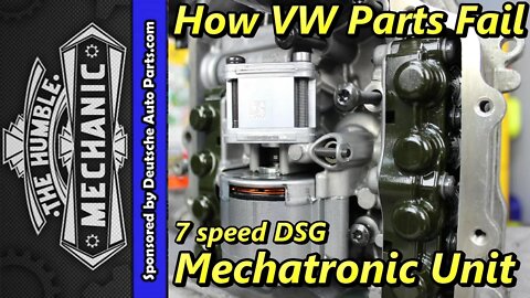 How VW Parts Fail ~ 7 speed DSG Mechatronic Unit