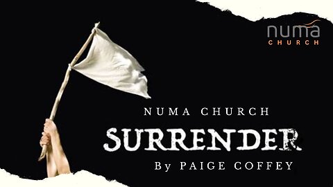 SURRENDER ALL TO GOD | GALATIANS 2:20 | Paige Coffey | NUMA Church NC