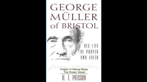George Müller of Bristol, By Arthur T. Pierson, Chapter 3
