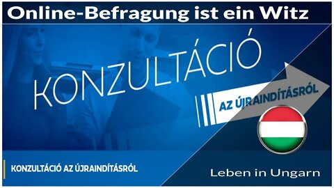 Online-Befragung zum Neustart ist ein Witz - Leben in Ungarn