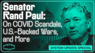 Sen. Rand Paul on COVID Origin Cover-Ups, Ukraine's Losing War, Trump's Trial, and More