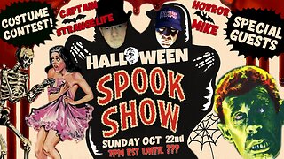 Halloween SPOOK SHOW Sunday Night Oct 22nd: COSTUME CONTEST Win Prizes | SPECIAL GUESTS!