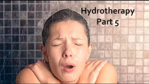 PFTTOT Part 210 Hydrotherapy Part 5 Traditional Hydrotherapy