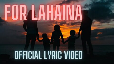 For Lahaina - Matt Savina (Official Lyric Video)