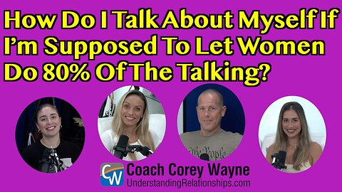 How Do I Talk About Myself If I'm Supposed To Let Women Do 80% Of The Talking?