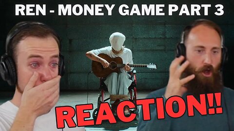 THOUGHT PROVOKING | REACTION To Ren - Money Game Part 3