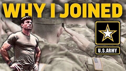 Why I Joined the U.S. Army