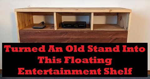 Repurposed An Old Stand Into A Floating Entertainment Unit!