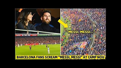 🔥MESSI IS EXCITED TO SEE FANS SCREAMING HIS NAME DURING THE CLASSIC! BARCELONA NEWS TODAY!