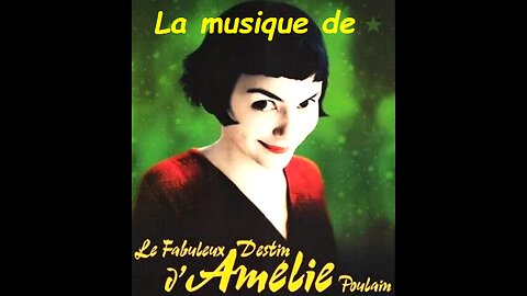 Amélie et sa Musique - Amèlie and her Music-
