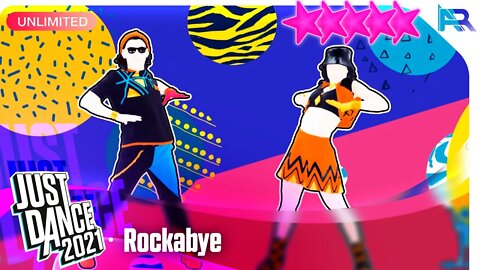Just Dance 2021 (Unlimited): Rockabye - 5 Stars