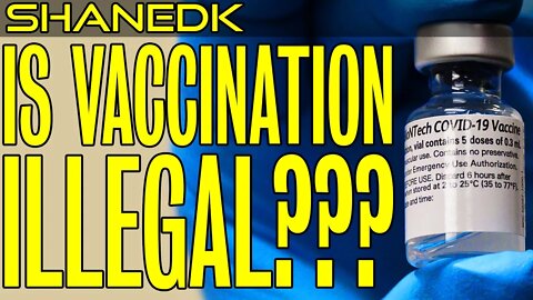 Is Vaccination Illegal (to anyone but the Chosen)???