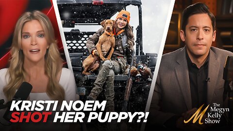 Megyn Kelly vs. Michael Knowles on Kristi Noem Describing Shooting Her Excited Puppy in New Memoir