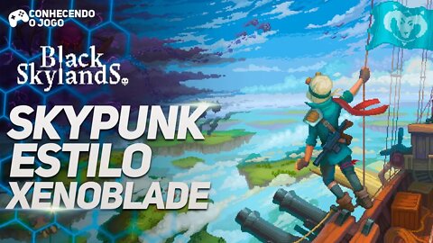 Black Skylands | RPG sandbox mundo aberto | Conhecendo o jogo