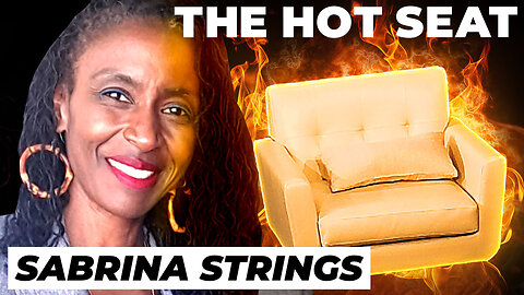 🔥 THE HOT SEAT with Dr. Sabrina Strings!