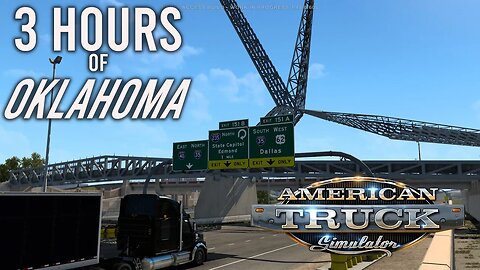 🚚🚛 3 Hours of Oklahoma DLC live #americantrucksimulator 🚚🚛