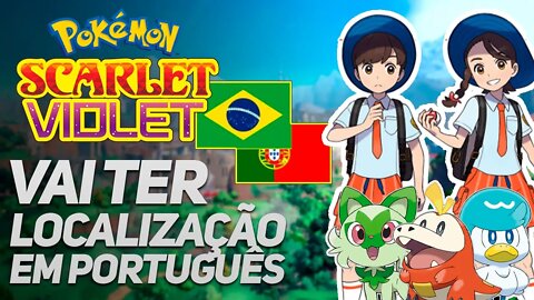 Pokémon Scarlet & Violet e sua tradução para o Português