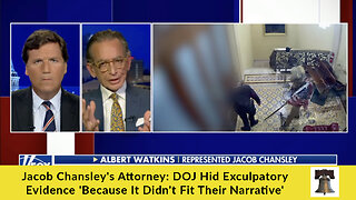 Jacob Chansley's Attorney: DOJ Hid Exculpatory Evidence 'Because It Didn't Fit Their Narrative'