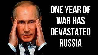 RUSSIA Devastated by One Year of War as GDP & Revenues Crash, Trade Falls, Tech & People Disappear