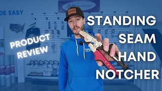 Standing Seam Hand Notcher - Product Review