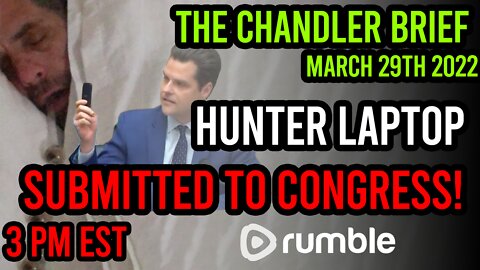 Hunter Laptop Submitted to Congress! - Chandler Brief