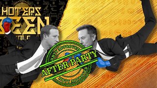 HBTY AFTER PARTY: The Real Zuck V Musk & More