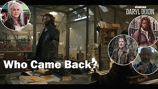 Who Came Back Discussion - The Walking Dead Daryl Dixon Episode 5 - Rick? Michonne? Morgan? Dwight?