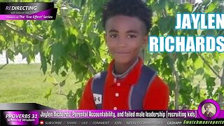 Jaylen Richards, Parental Accountability, and failed male leadership (recruiting kids)